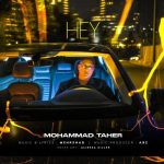 دانلود آهنگ محمد طاهر هی